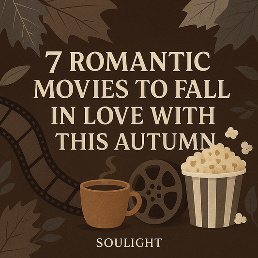 7 Romantic Movies to Enjoy This Autumn: Perfect Picks for Cozy Nights