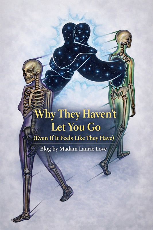 Why They Haven't Let You Go (Even if it feels like they have)